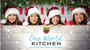 One World Kitchen Our Favorite Holiday Recipes
