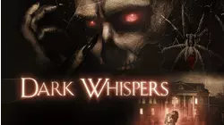 Dark Whispers: Volume 1