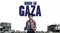 Born in Gaza