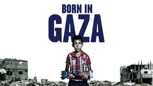Born in Gaza