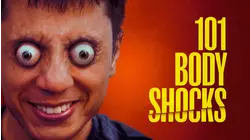 101 Body Shocks