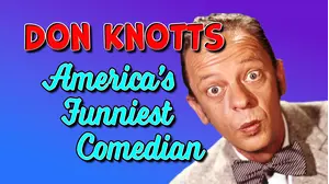 Don Knotts, America's Funniest Comedian