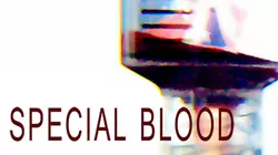 Special Blood