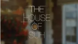 The House of Suh