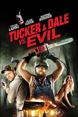 Tucker & Dale Vs. Evil