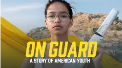 On Guard: A Story of American Youth