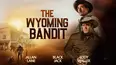 The Wyoming Bandit