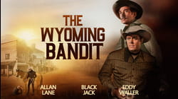The Wyoming Bandit