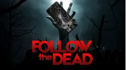 Follow the Dead