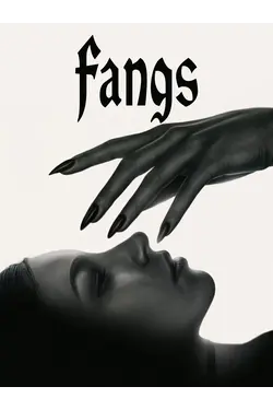 Fangs