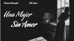 Una Mujer Sin Amor
