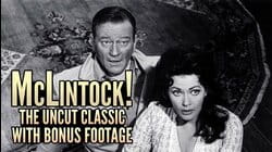 John Wayne & Maureen O'Hara in McLintock! - The Uncut Classic With Bonus Footage