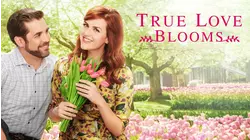 True Love Blooms