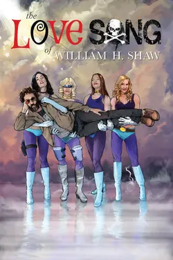 The Love Song of William H. Shaw