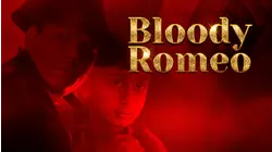 Bloody Romeo