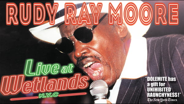 Rudy Ray Moore Live at Wetlands on FREECABLE TV