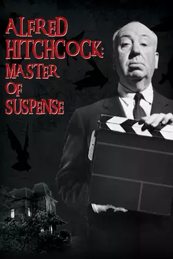 Alfred Hitchcock: Master of Suspense