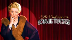 The Outrageous Sophie Tucker