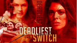 Deadliest Switch