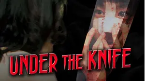 Under The Knife