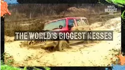 The World's Biggest Messes