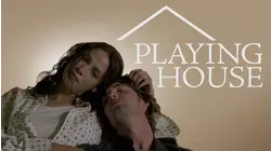 Playing House