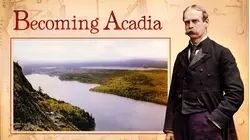 Becoming Acadia
