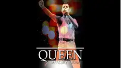 Queen: Mercury Rising