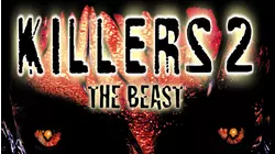 Killers 2: The Beast