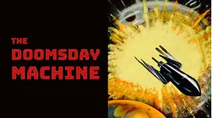 The Doomsday Machine
