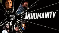 Inhumanity