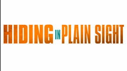 Hiding In Plain Sight