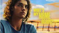 What's My Name Again?