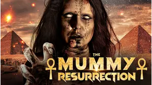 The Mummy Resurrection
