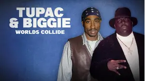 Tupac & Biggie: Worlds Collide