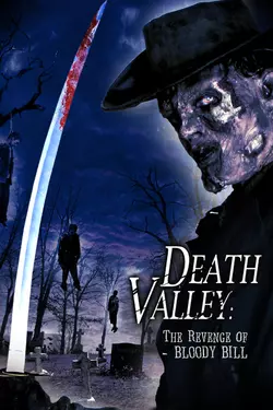 Death Valley: The Revenge of Bloody Bill
