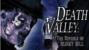 Death Valley: The Revenge of Bloody Bill