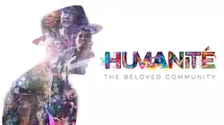 Humanité, The Beloved Community
