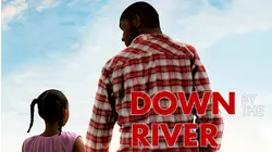 Down by the River