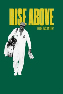 Rise Above: The Carl Jackson Story