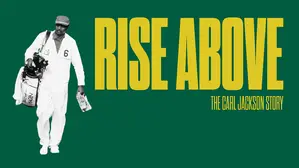 Rise Above: The Carl Jackson Story