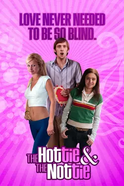 The Hottie and the Nottie