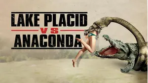 Lake Placid Vs. Anaconda