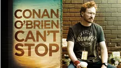 Conan O'Brien Can't Stop
