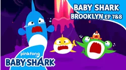 Baby Shark Brooklyn Ep.4