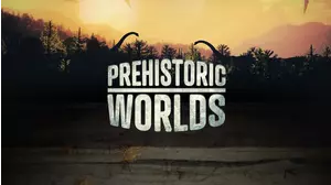 Prehistoric Worlds