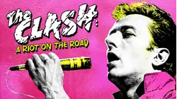 The Clash: A Riot on the Road