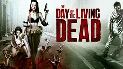 The Day of the Living Dead