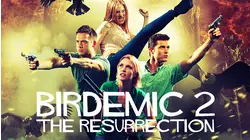 Birdemic 2: The Resurrection