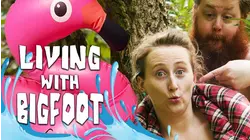 Living With Bigfoot